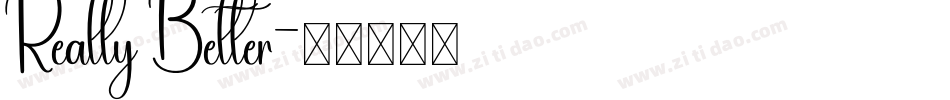 Really Better字体转换